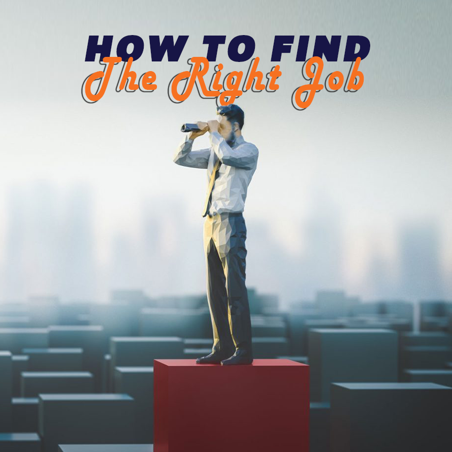 How to Find the Right Job
