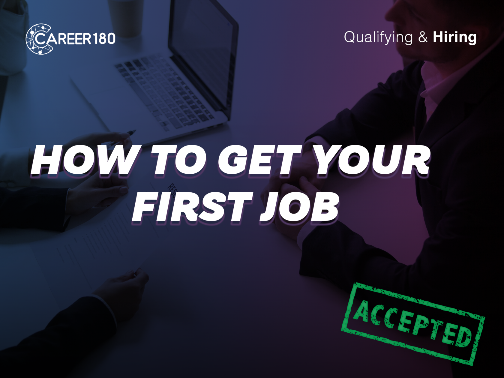 How to Get your First Job