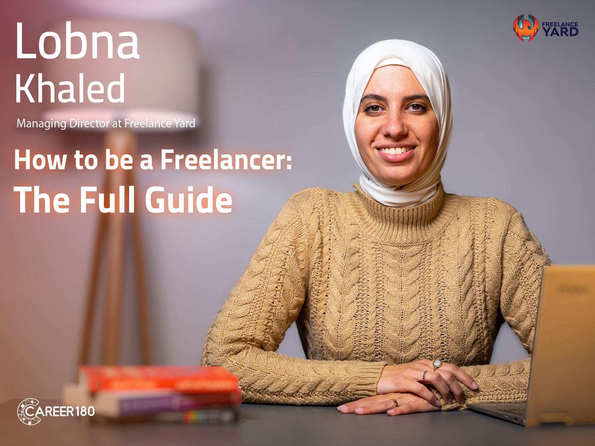 How to be a freelancer: Your TRUE complete guide!